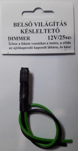 Belső világítás késleltető modul